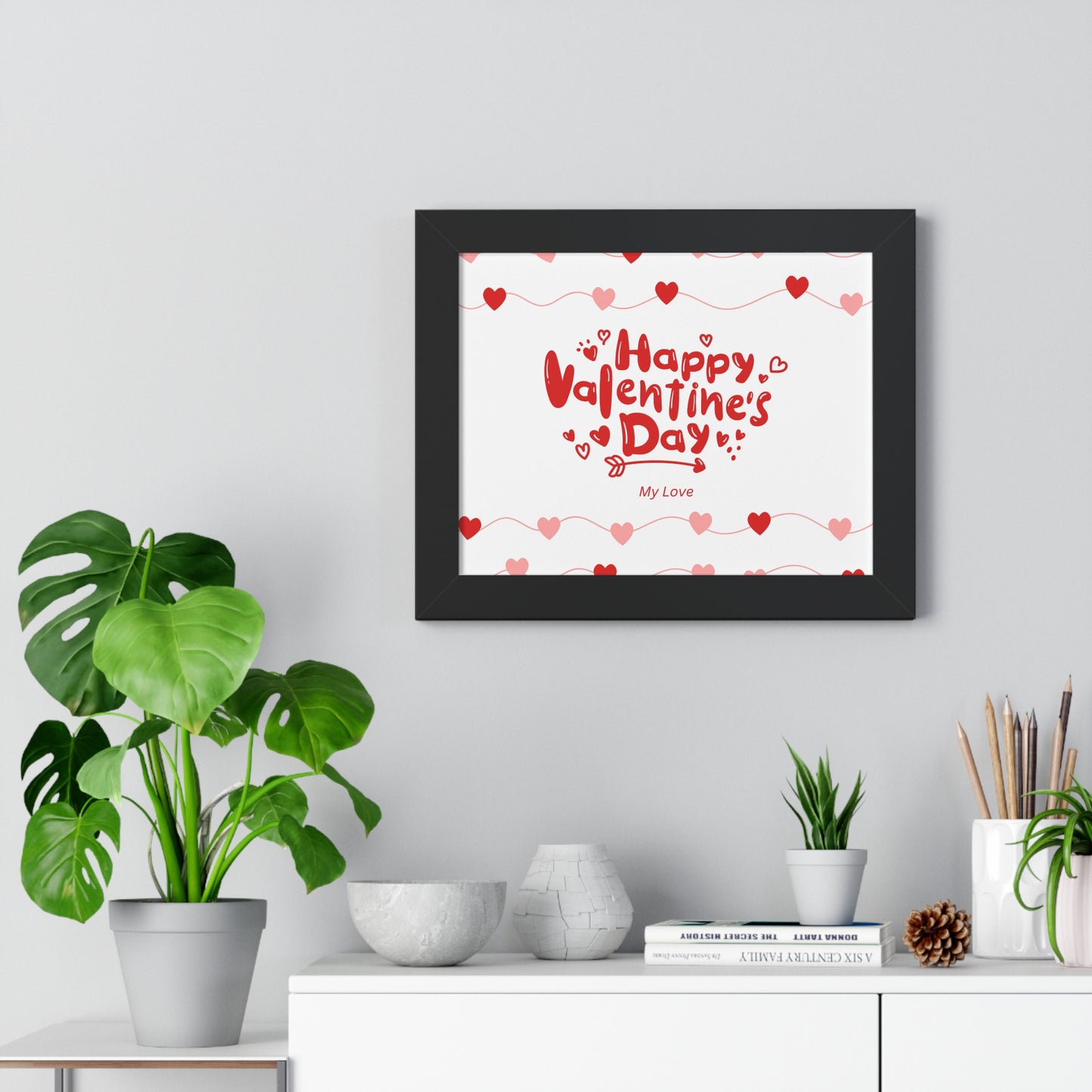 Valentine’s Day Framed Poster – “Happy Valentine’s Day My Love” Horizontal Wall Art